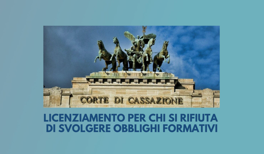 Licenziamento per chi si rifiuta di svolgere obblighi formativi