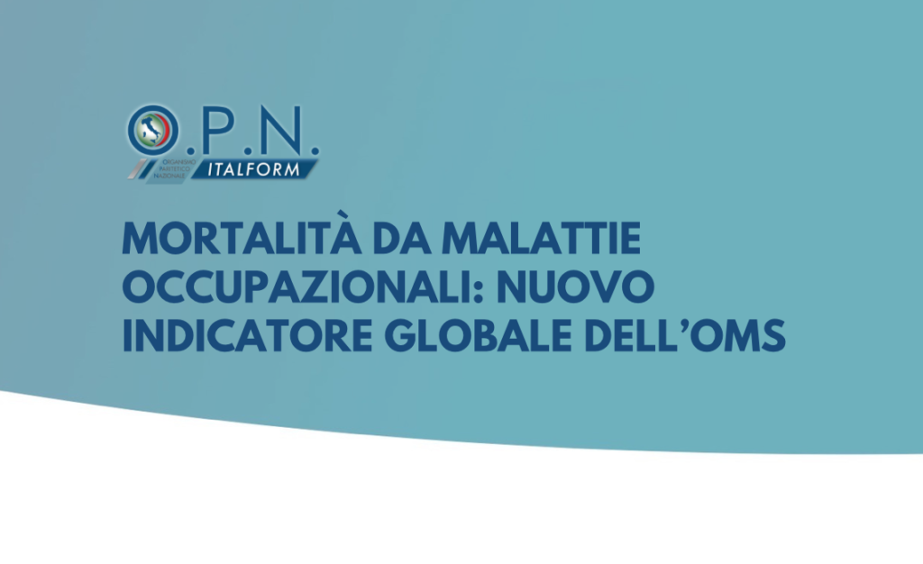 Mortalità da malattie occupazionali: nuovo indicatore globale dell’Oms